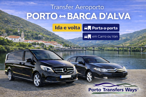 Transfer Aeroporto do Porto para Barca D`Alva
